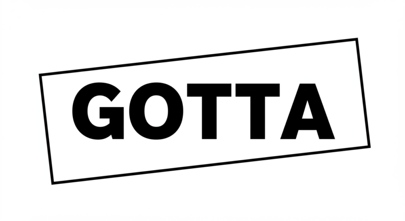 gottaの意味と使い方